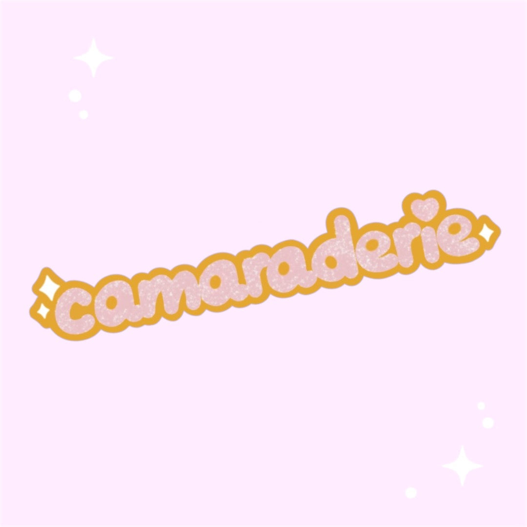 camaraderie | pin