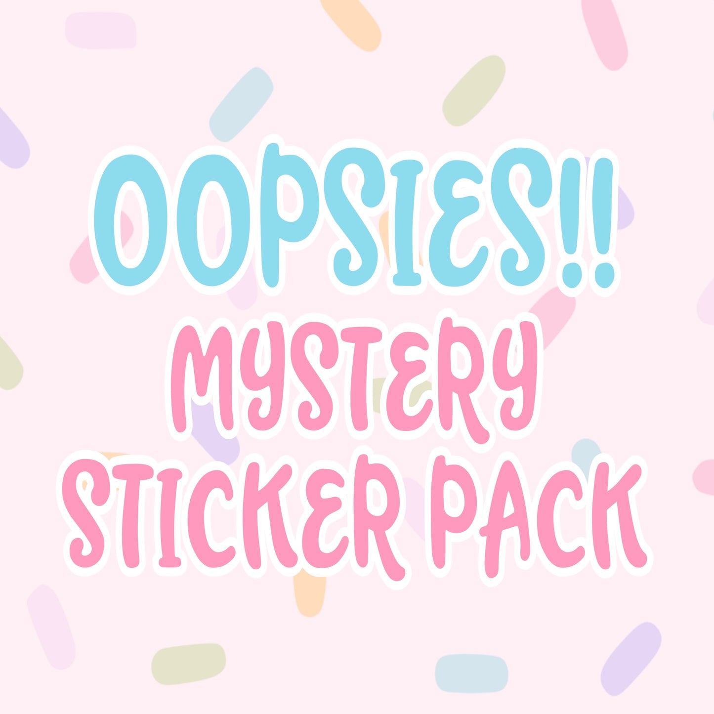 oopsies! mystery sticker pack